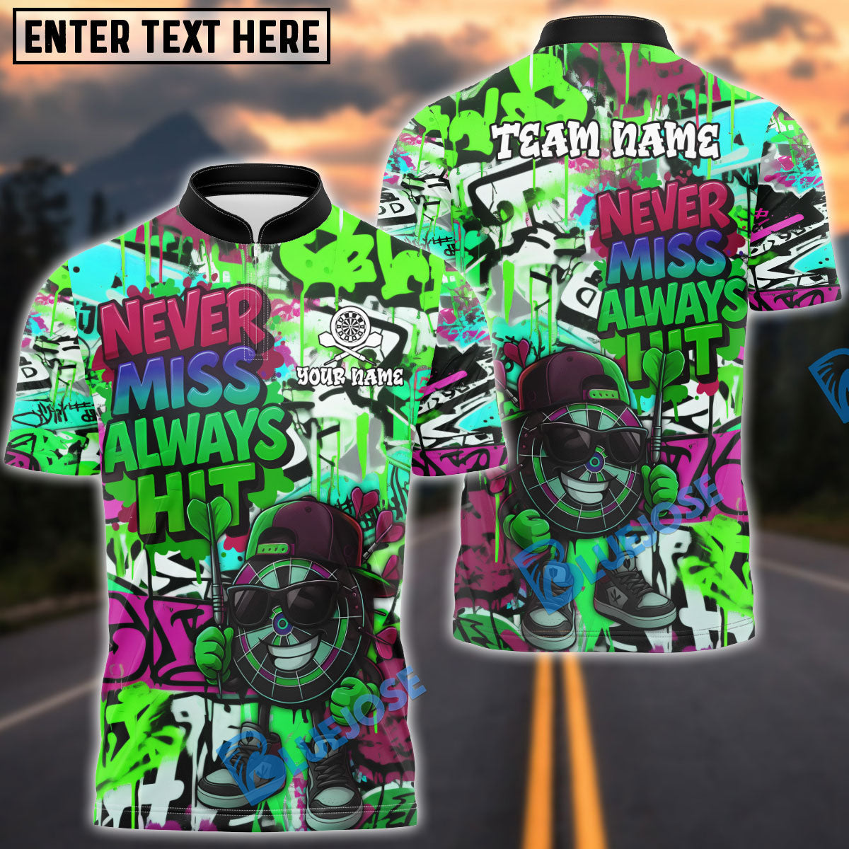 BlueJose Darts ‚ÄúNever Miss, Always Hit‚Äù Dartboard Street Personalized Name, Team Name Shirt (4 Colors)