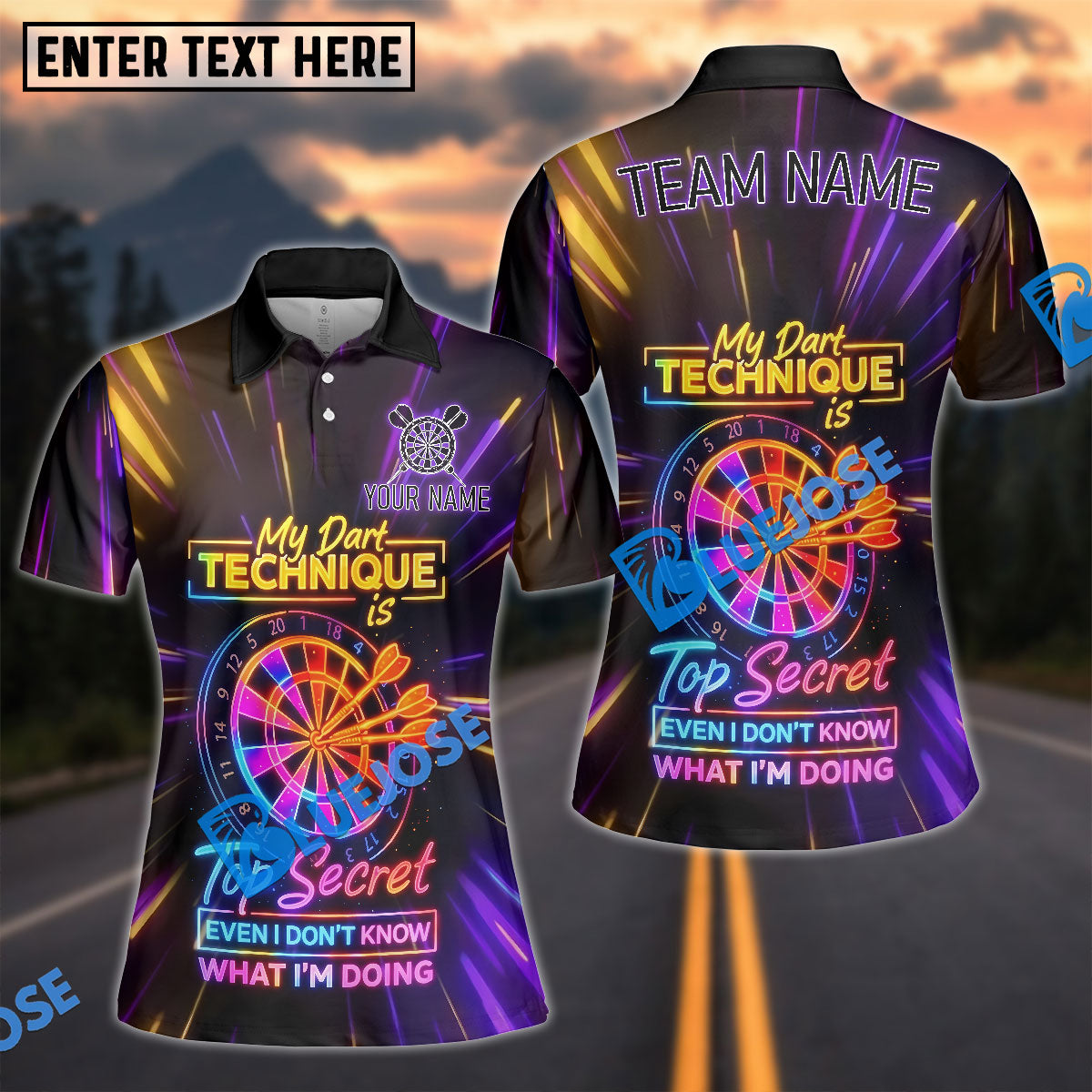 BlueJose Darts Neon Funny Quote My Dart Technique Is Top Secret Even I Don‚Äôt Know What I‚Äôm Doing Personalized Name Shirt