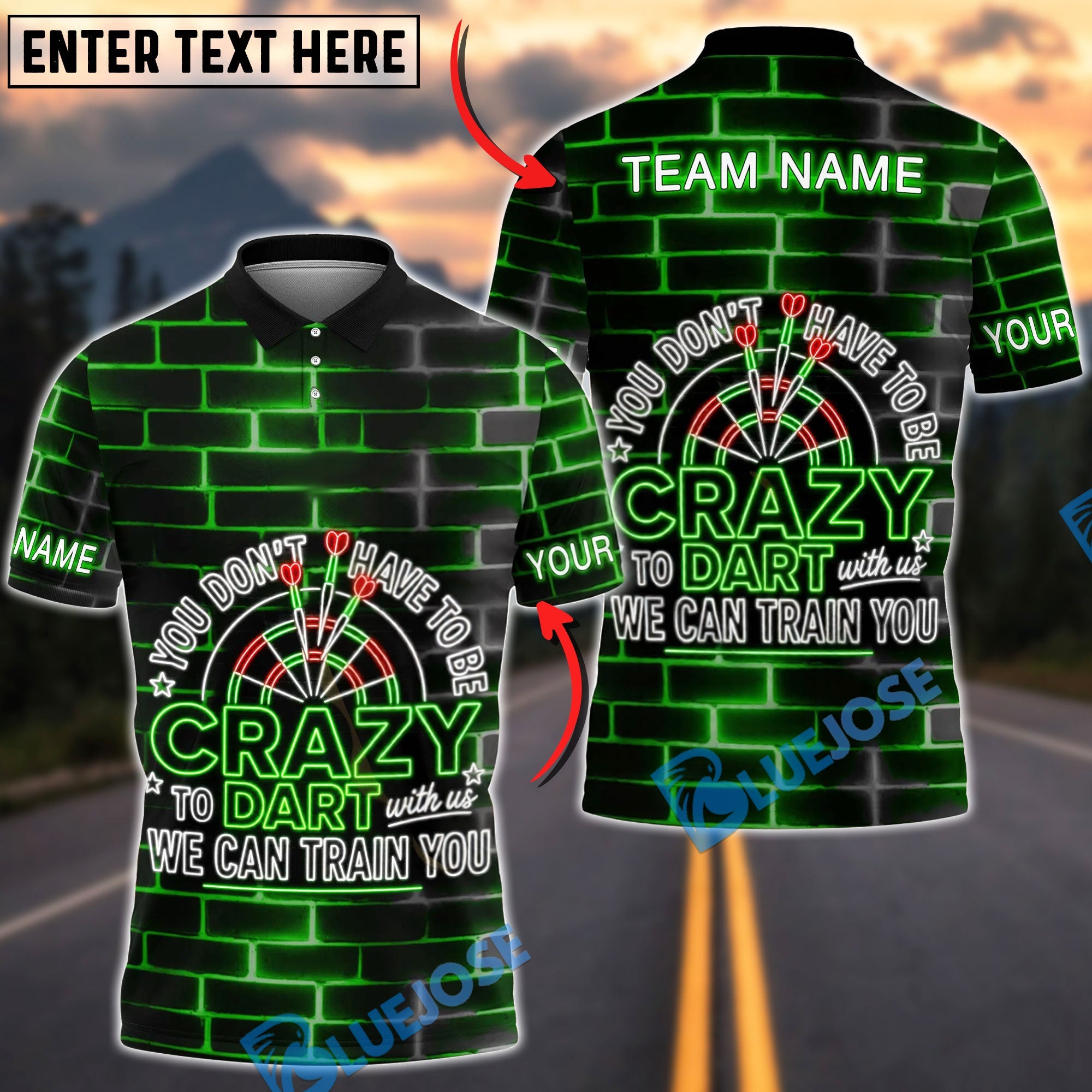 BlueJose Darts Crazy To Dart With Us Neon Quote Design Personalized Name Shirt