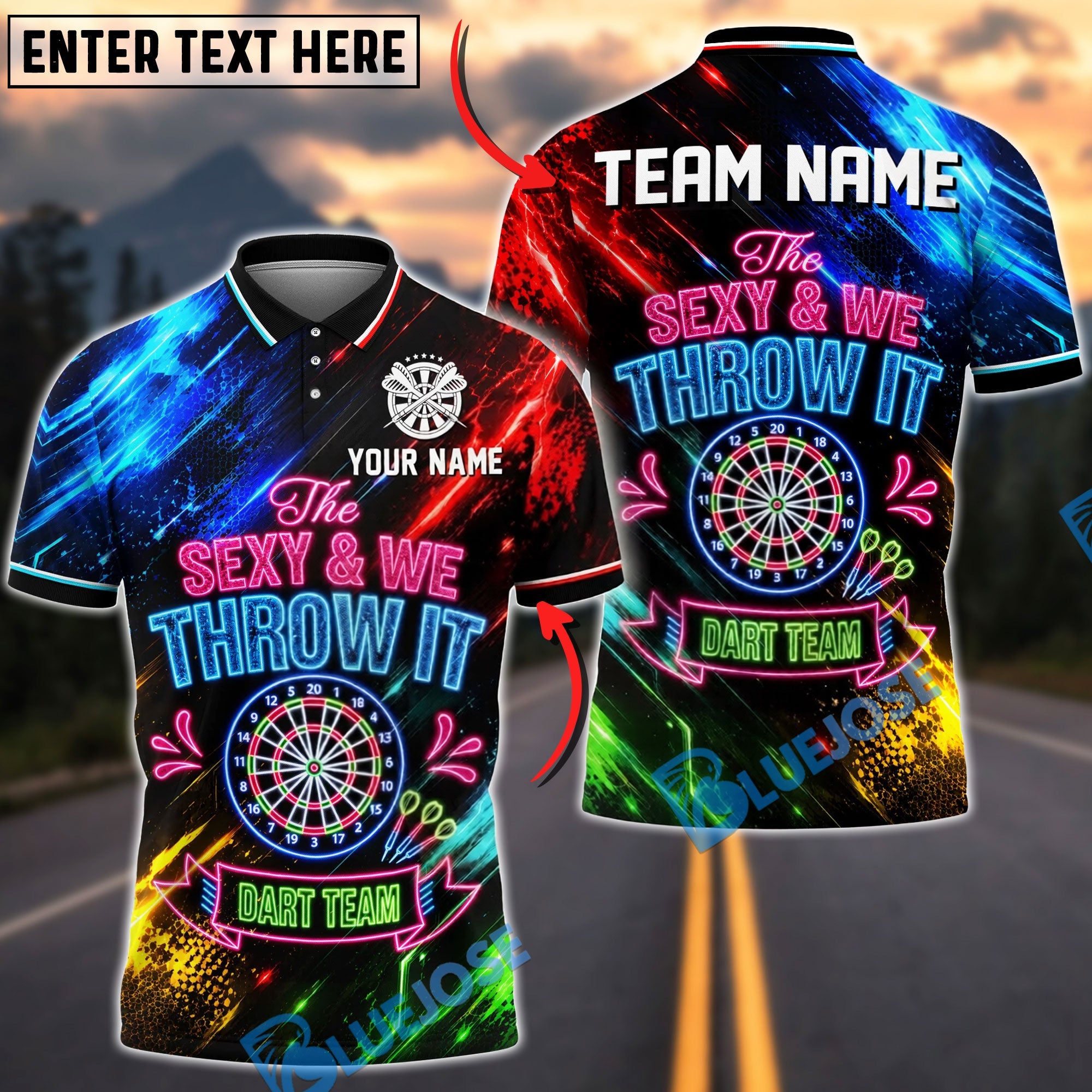 BlueJose Darts The Sexy And We Throw It Neon Dart Team Design Personalized Name Shirt