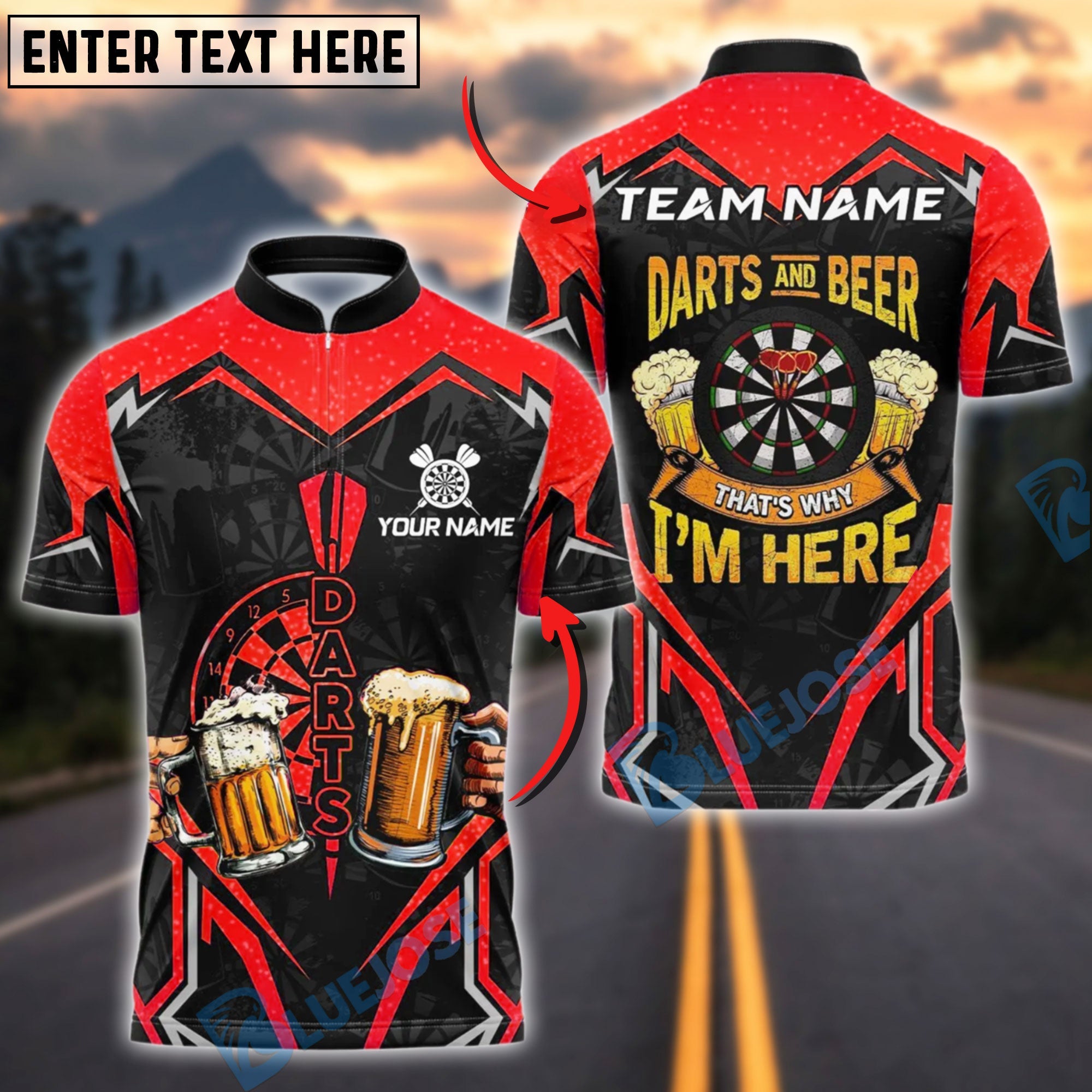 BlueJose Darts Beer Lovers That‚Äôs Why I‚Äôm Here Customized Name, Team Name 3D Shirt (4 Colors)