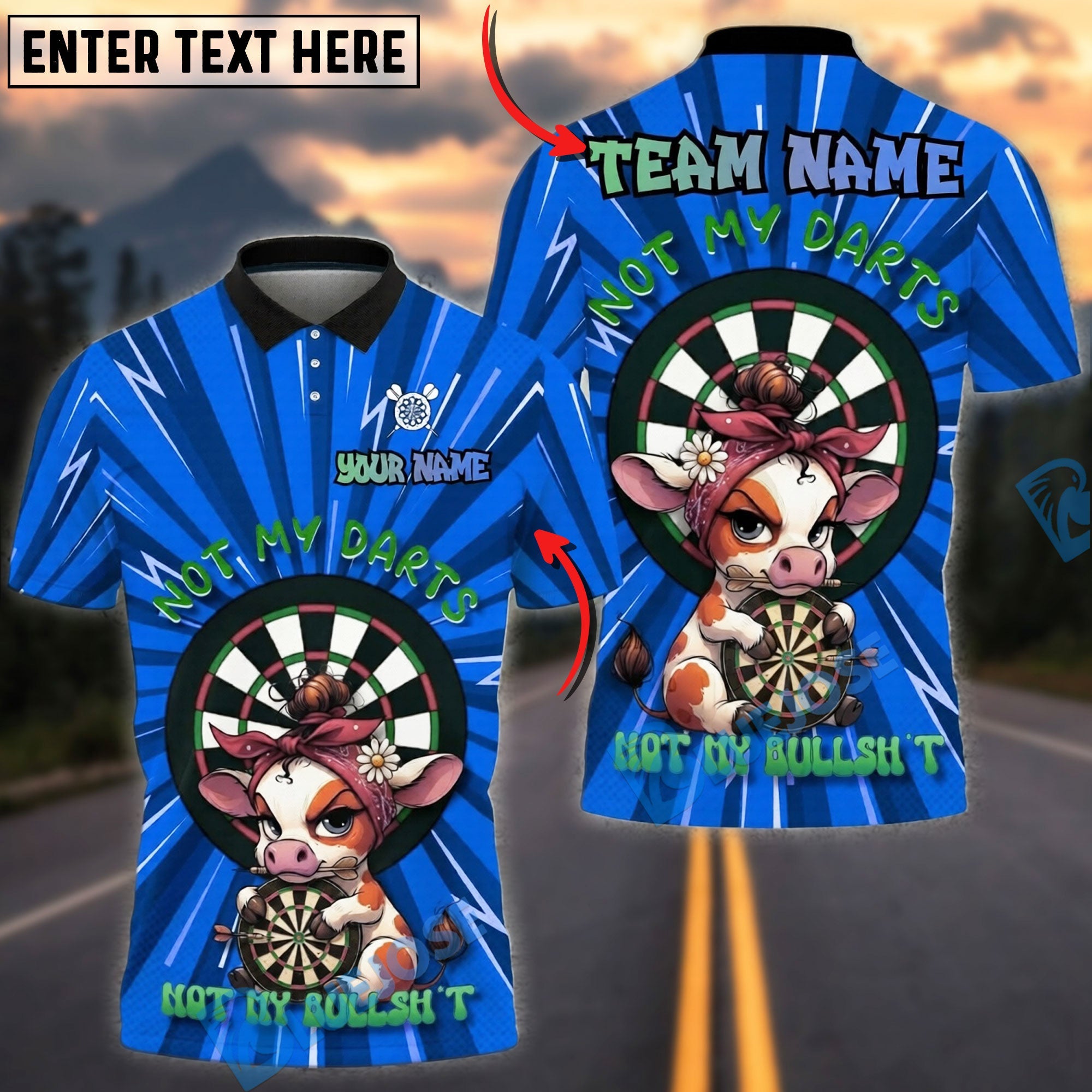 BlueJose Darts Funny Cow Not My Darts Not My Bullshit Humor Meme Style Personalized Name, Team Name Unisex Shirt (4 Colors)