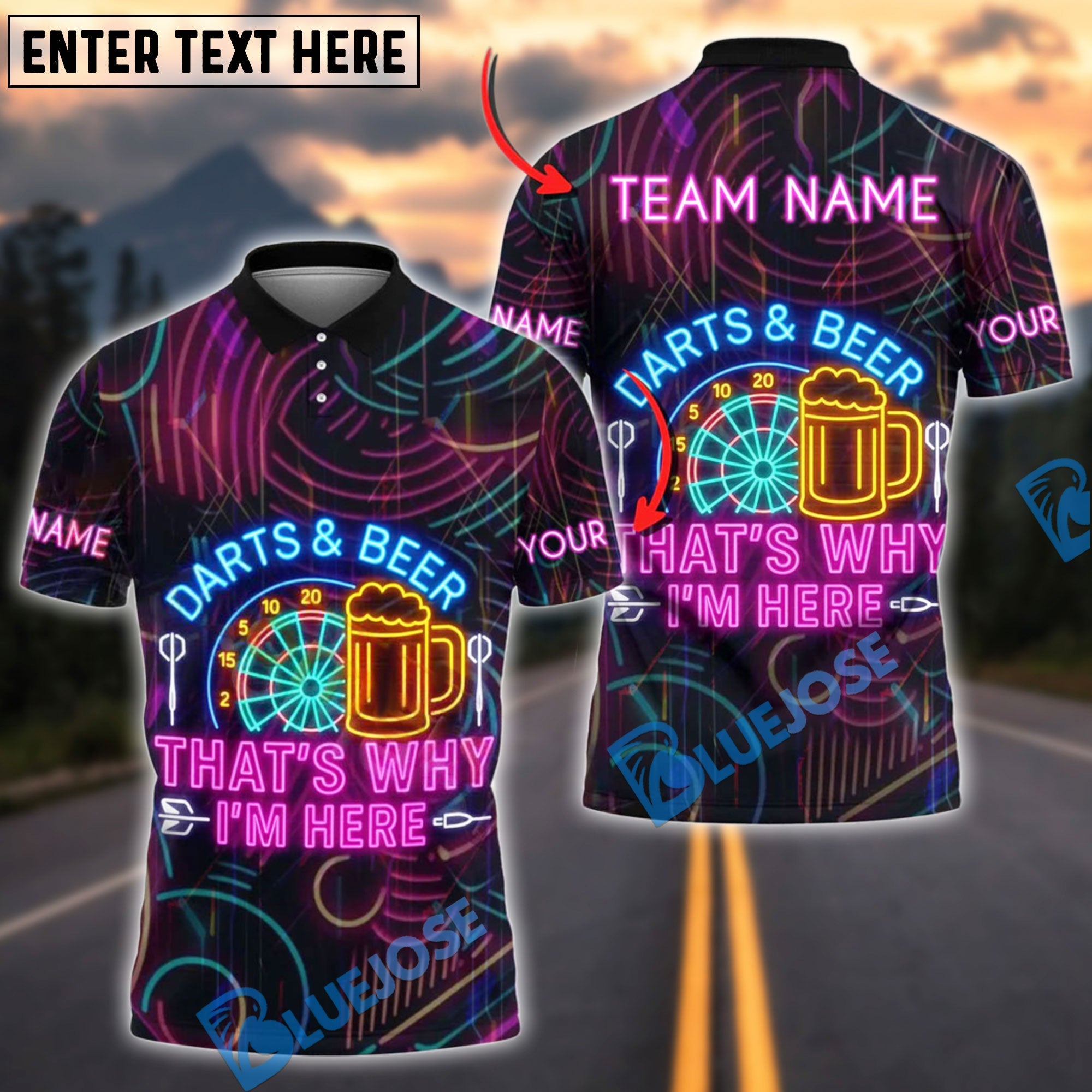 BlueJose Darts & Beer That‚Äôs Why I‚Äôm Here Neon Style Personalized Name, Team Name Shirt
